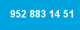 952 883 14 51
